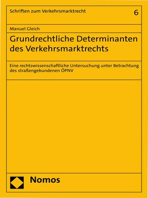 cover image of Grundrechtliche Determinanten des Verkehrsmarktrechts